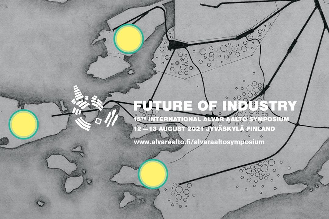 15. Alvar Aalto Symposium avaa uusia näkökulmia teollisuuden tulevaisuuteen